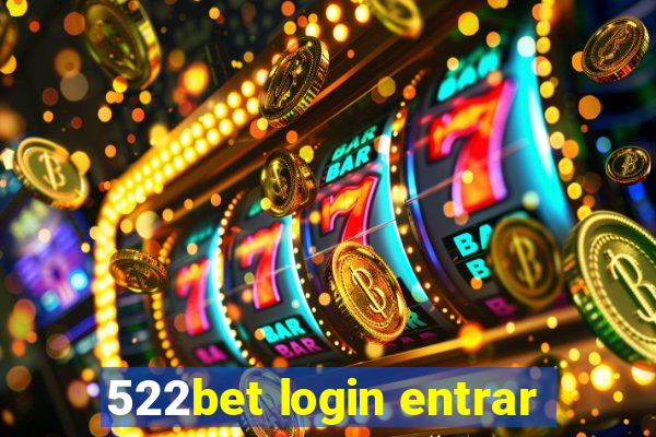 522bet login entrar